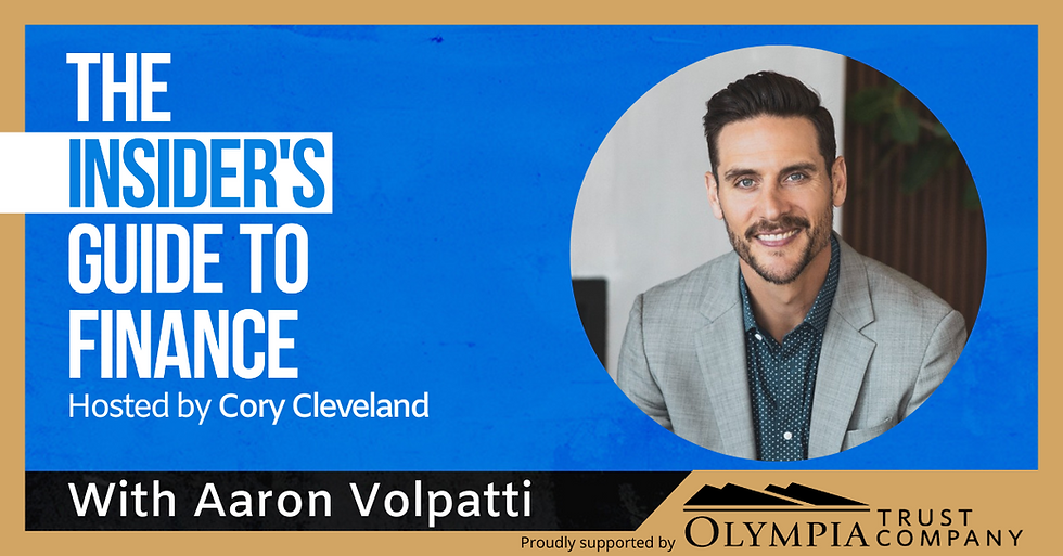 Aaron Volpatti at The Insider's Guide to Finance