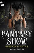 Ancienne couverture du roman Fantasy Show : édition pirates, dystopie fantasy young adult de Marine Gautier