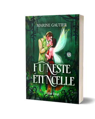 Couverture de Funeste Étincelle, tome 2 de la saga fantasy young adult de Marine Gautier