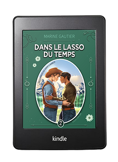 Couverture numérique du tome 2 de Dans le lasso du temps, romance M/M cowboys de Marine Gautierg