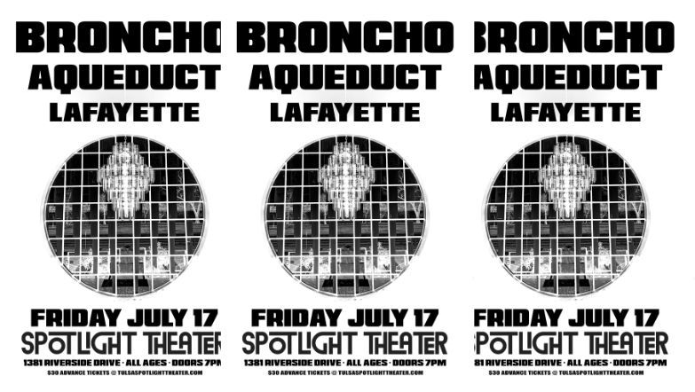 Broncho x Aqueduct x Lafeyette