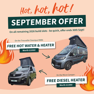 September Offer 🔥: Free Diesel Heating and more on Your 2026 Campervan Build Slot