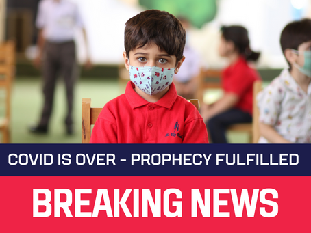 COVID is Officially Over - Prophecy Fulfilled