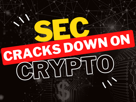 Prophecy Fulfilled - SEC Cracks Down on Crypto