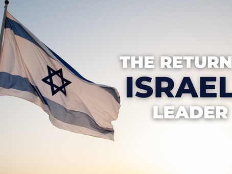 Prophecy Fulfilled - The Return of Israel's Leader