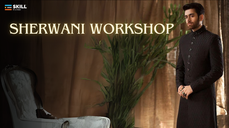 Sherwani workshop