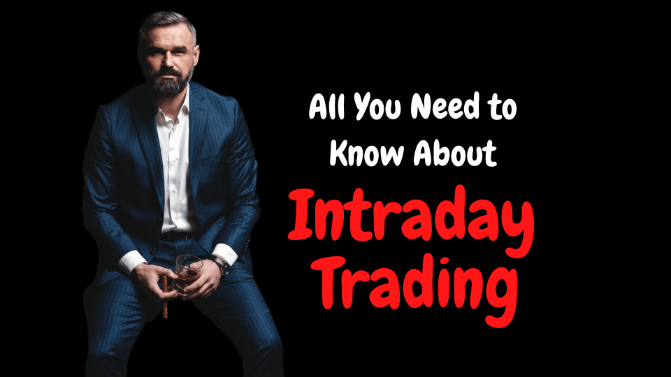 How To Make Money in Intraday Trading? Stocks, Strategy, Indicators, Tips, Books, & Course