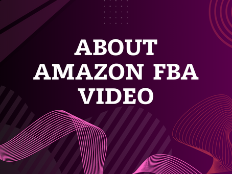 How to Get the Most Out of Your Amazon Product Video for FBA Success