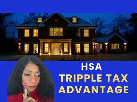 HSA Triple Advantage:  More Than a Medical Savings Account