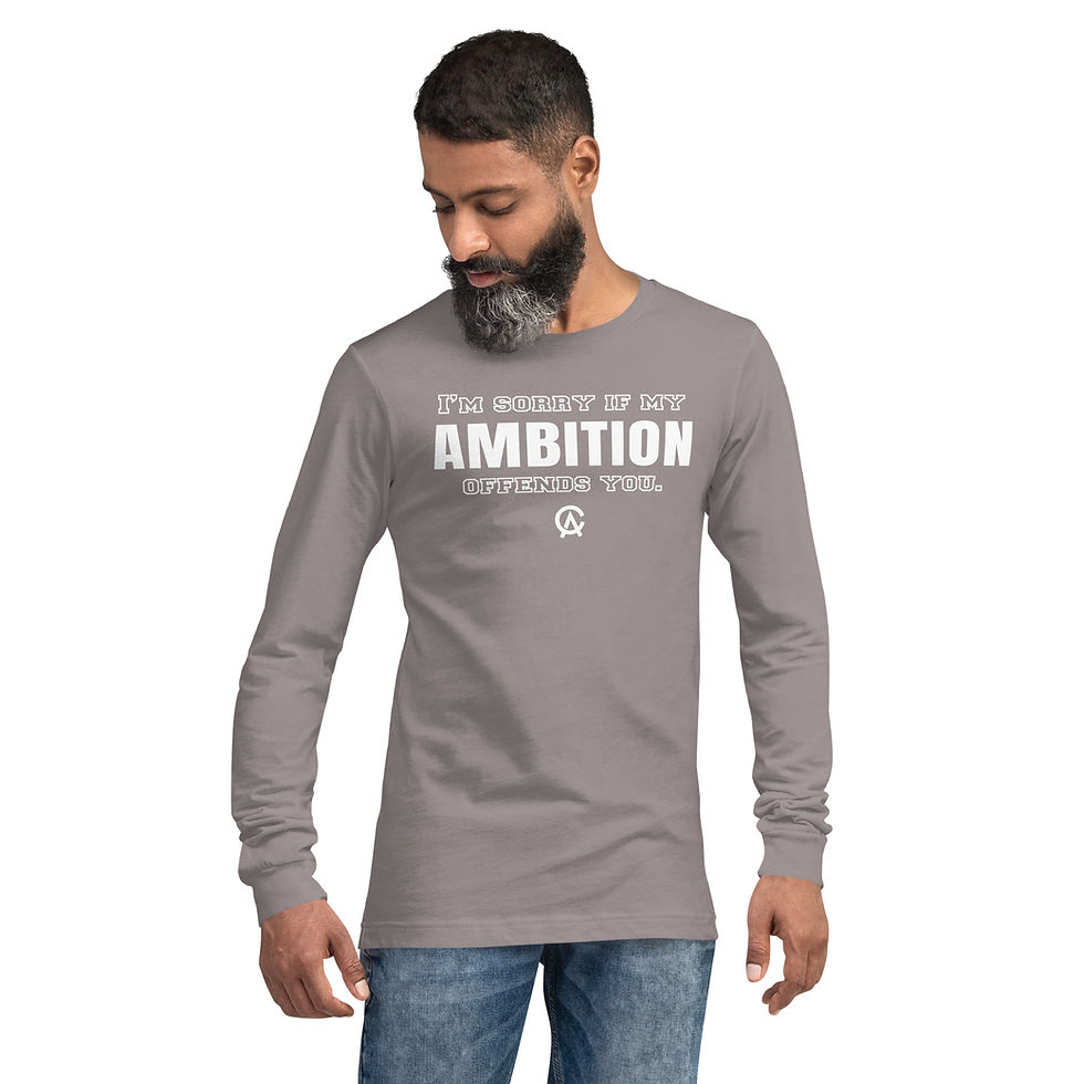 Thumbnail: I AM SORRY MY AMBITION OFFENDS YOU Unisex Long Sleeve Tee