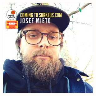 talking albums : Josef Mieto COMING SOON
