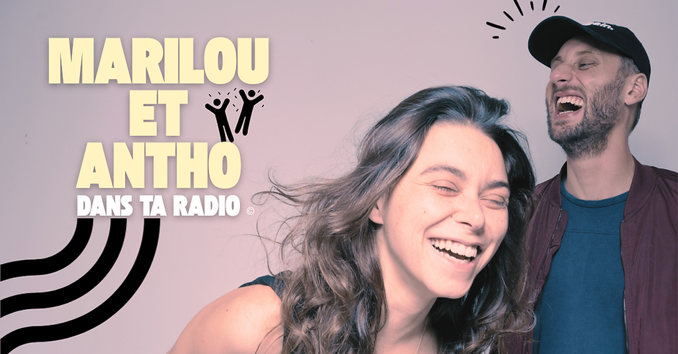 Événement : "Marilou et Antho Dans Ta Radio" débarque pour une semaine 100% digitale !