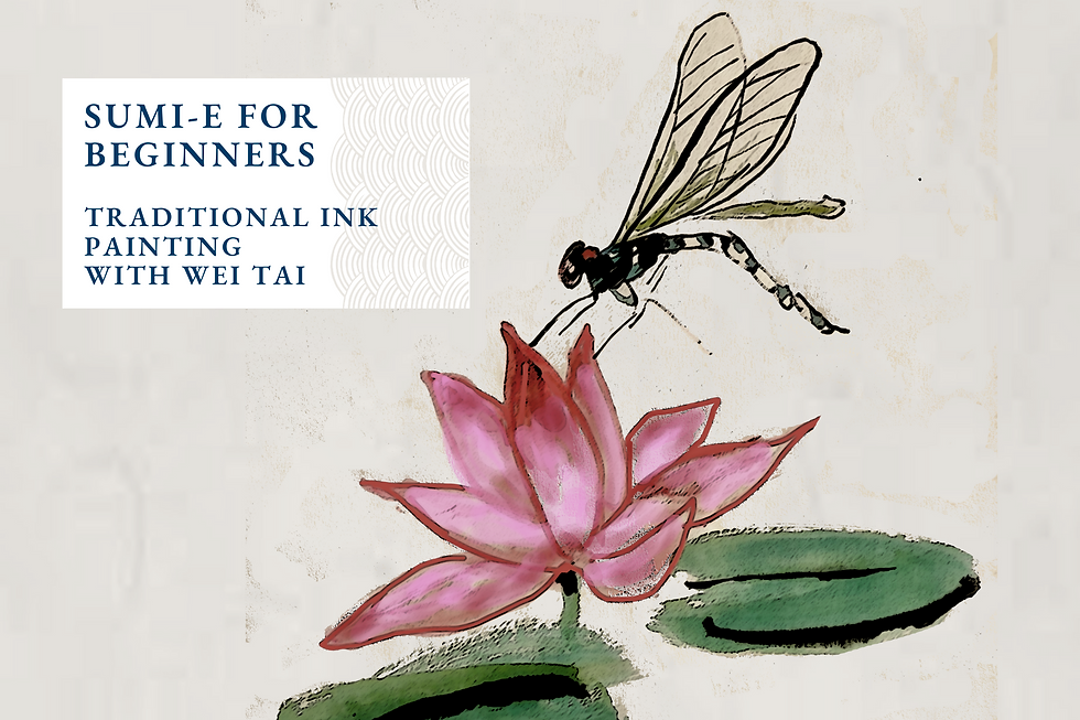 Sumi-e for Beginners: Waterlily & Dragonfly with Wei Tai