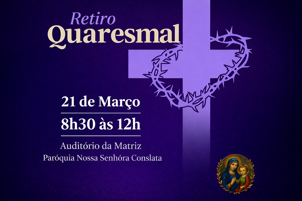 Retiro Quaresmal da Consolata