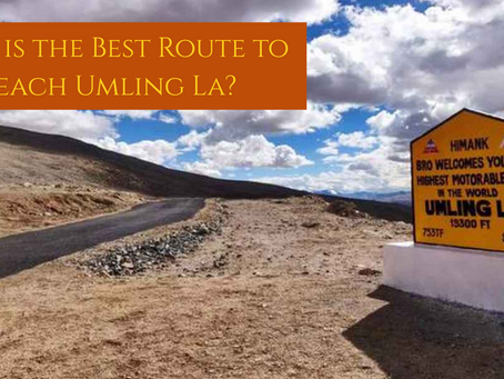 Best route to reach Umling La