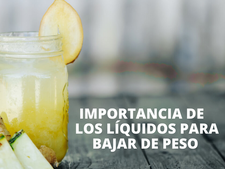 ¿Por qué es importante aumentar la ingesta de líquidos para bajar de peso?