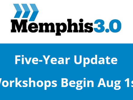 Memphis 3.0 Workshops Begin Aug 1st