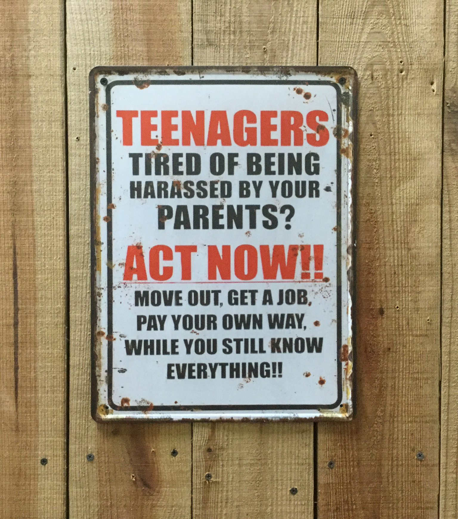 Tin Sign "Teens tired of being harassed? (201-9019)