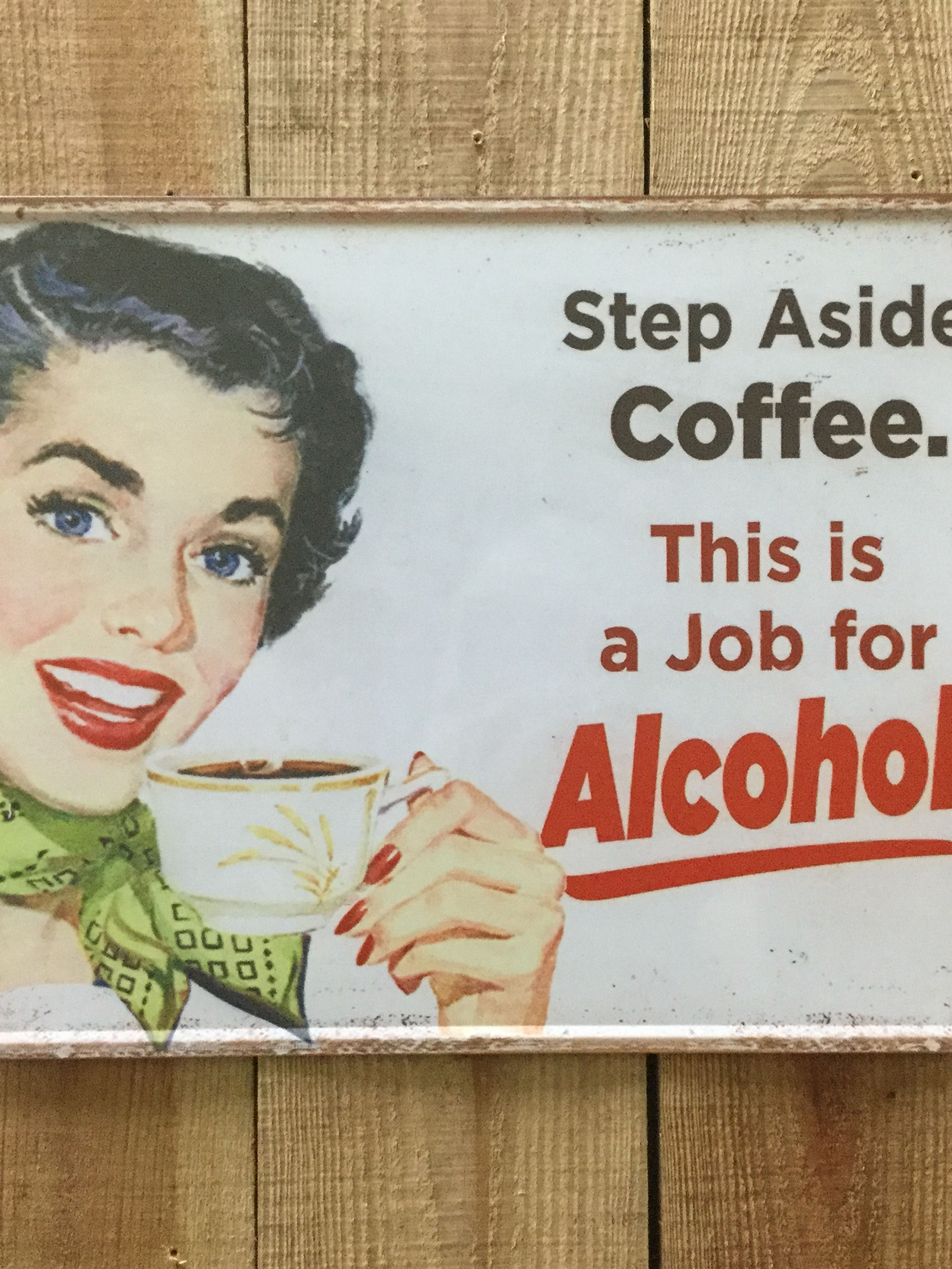 Tin sign "Step Aside Coffee" (201-9016)