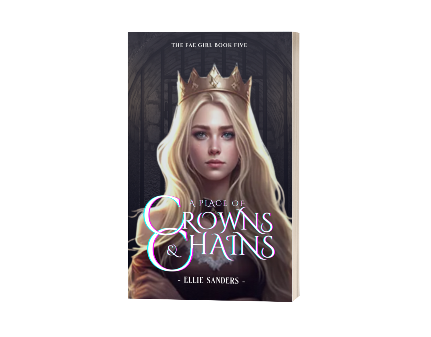 A Place of Crowns & Chains