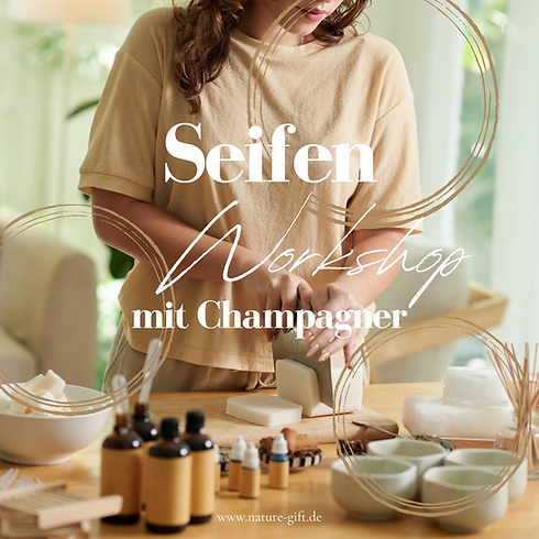 Seifen-Workshop mit Champagner