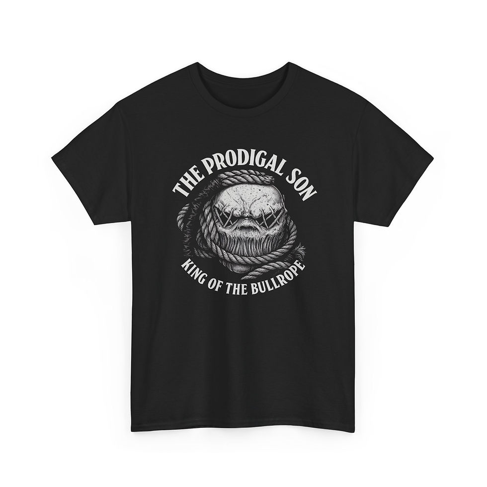 Prodigal Son Bullrope T-Shirt 'The Prodigal Son, King of the Bullrope' Tee