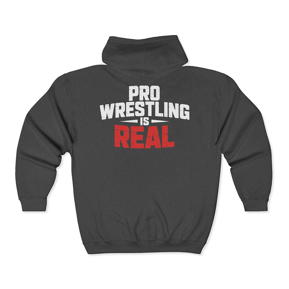 Thumbnail: Pro Wrestling Is Real Full Zip Hoodie — Bold Wrestling Fan Zip-Up