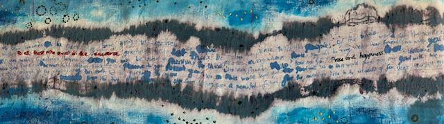 Banner with dyed horizontal stripes with hand writing across. Some sentences are embroidered.