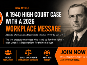 A 1940 High Court Case With a 2026 Workplace Message: Adelaide Chemical & Fertilizer Co Ltd v Carlyle