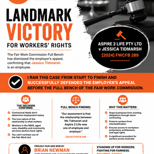 Landmark Full Bench Victory on Employee vs Contractor Status: Brian Newman Successfully Defends Employer Appeal in Aspire 2 Life Pty Ltd v Jessica Tidmarsh [2024] FWCFB 289