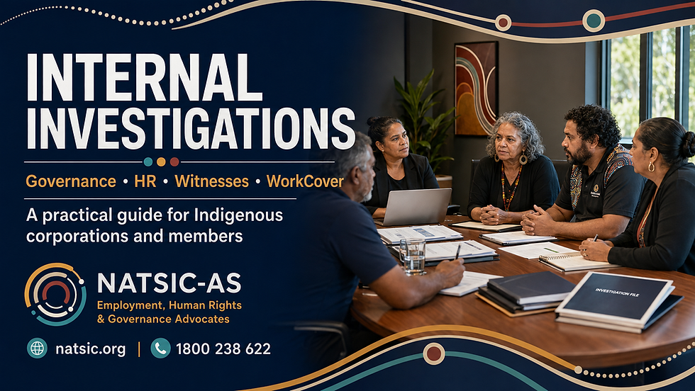 Internal investigations in Aboriginal and Torres Strait Islander corporations