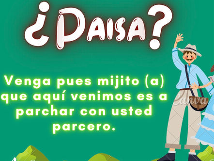 Lo que realmente quiere decir un paisa, Expresiones paisas, ✨ DICCIONARIO PAISA ✨