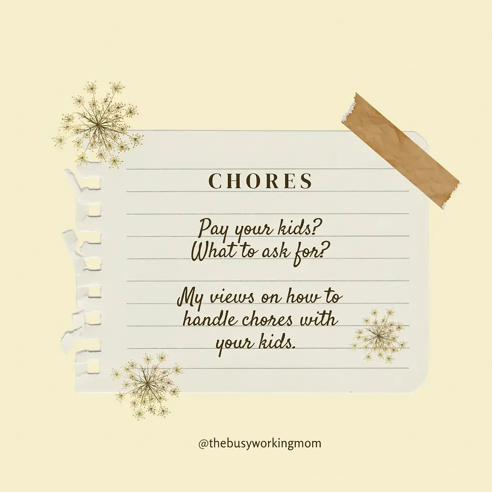 Chores, Compensation, and Teaching Kids The Value of Time