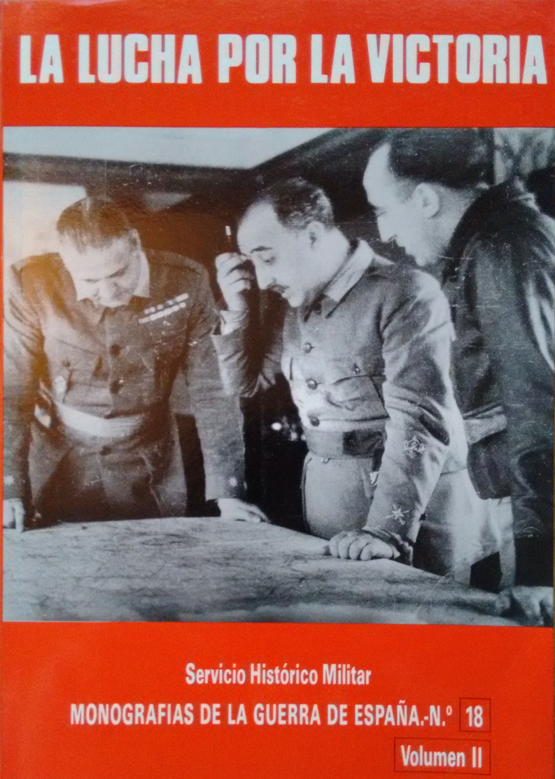 La Lucha por la victoria. Volumen II