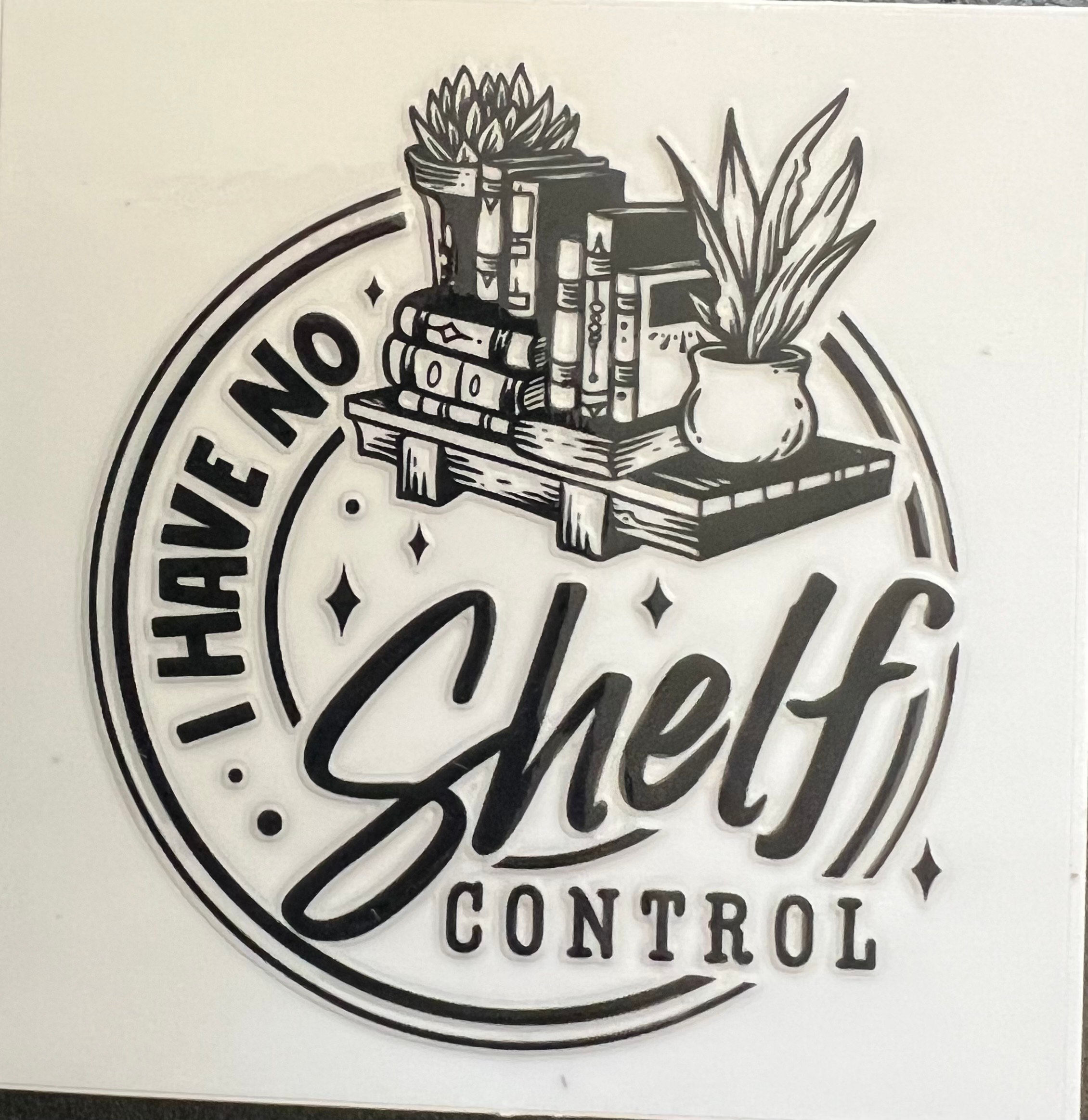Decal: No Shelf Control 2