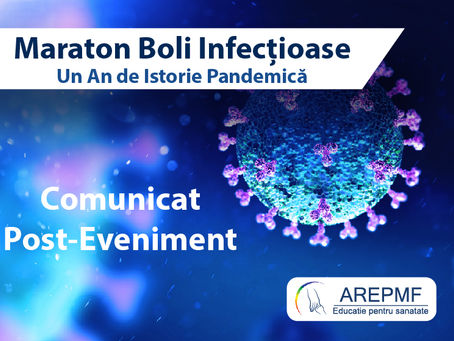 Comunicat post-eveniment: Maraton Boli Infecțioase - Un An de Istorie Pandemică