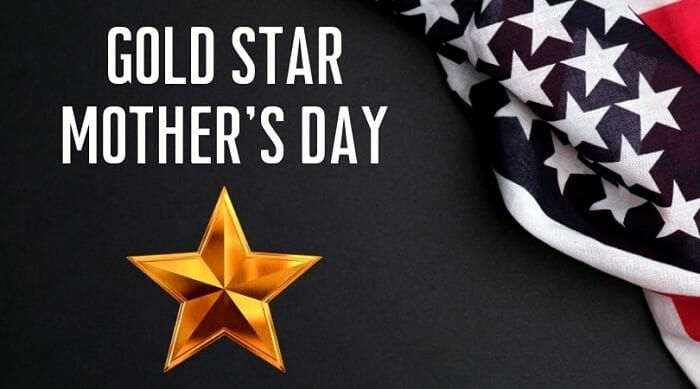 Holiday: Gold Star Mother’s Day