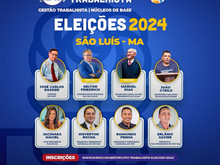 PDT do Maranhão vai sediar o Circuito Trabalhista , com capacitação para pré-candidatos