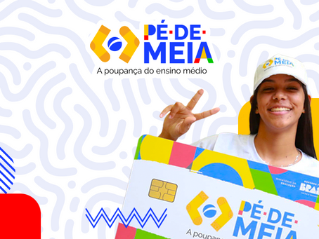 Pé-de-Meia: pagamento da 7ª parcela começa segunda (29)