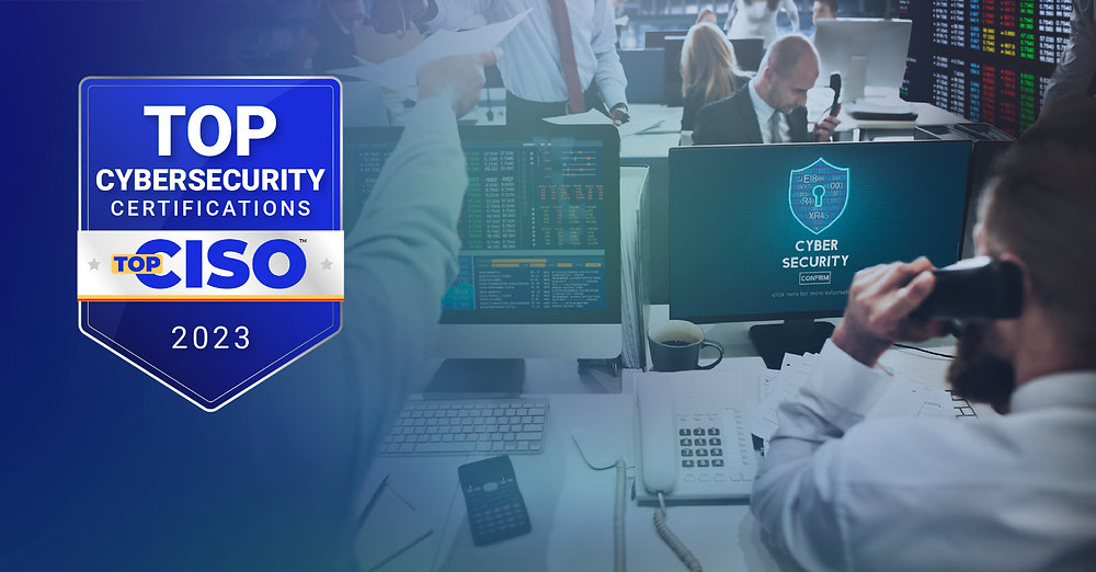 Top Cybersecurity Certifications 2023 Topciso Top Cybersecurity Certifications 2023 Topciso