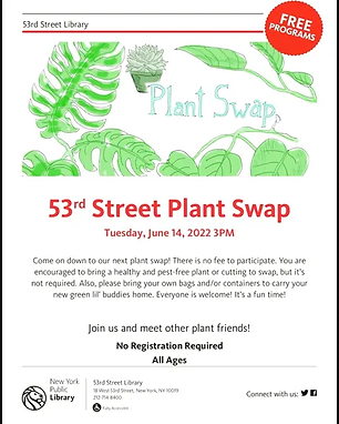 53rd Street Plant Swap in New York, New York hosted by 53rd Street Library
