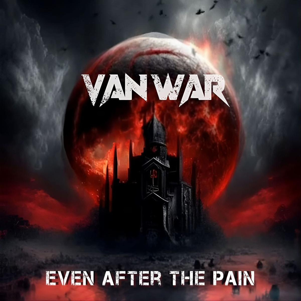 Van War anuncia un nuevo y poderoso sencillo "Even After the Pain": un regreso contundente a las raíces del metal clásico