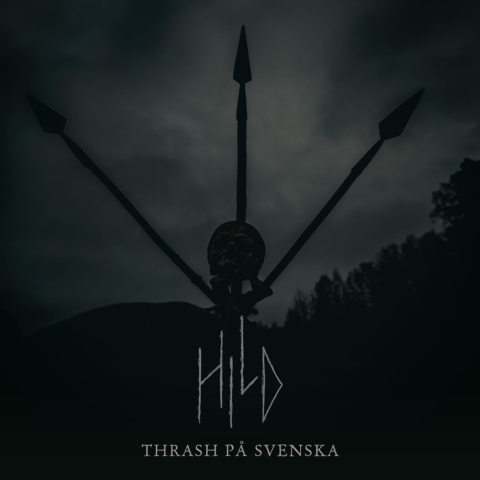 Fuera ahora! HILD - "Thrash på Svenska" (Black Lion Records