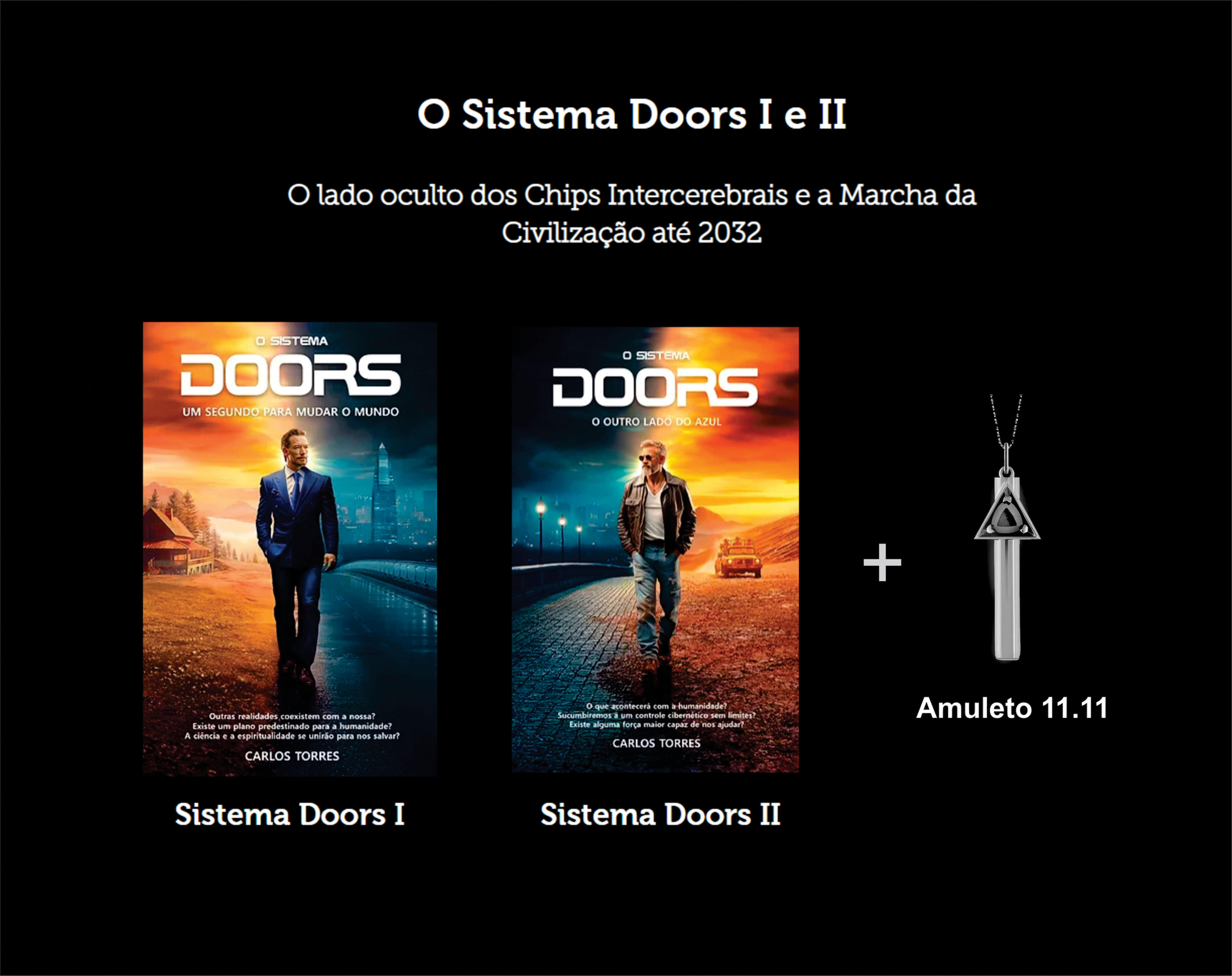 Sistema Doors I e II Autografados + Amuleto 11.11
