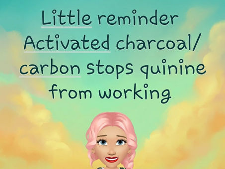 Little reminder re quinine