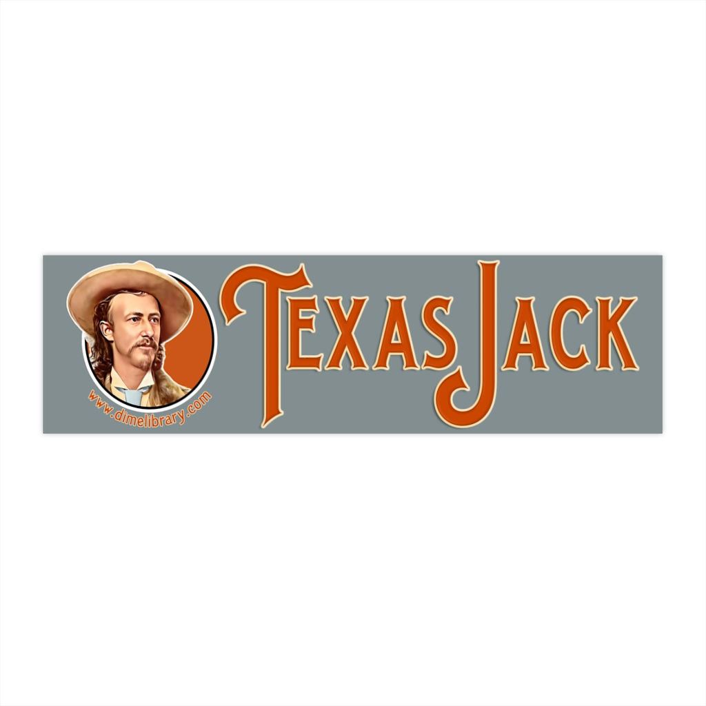 Texas Jack - Bumper Sticker