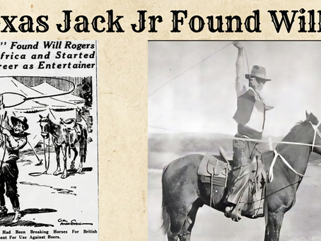 How Texas Jack Jr. Found Will Rogers