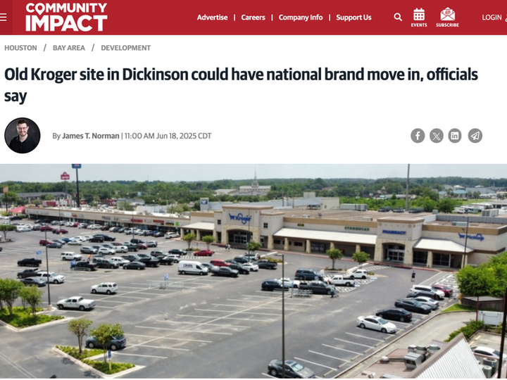 COMMUNITY IMPACT - Old Kroger site in Dickinson could have national brand move in, officials say.