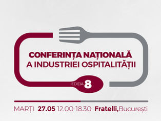 HORECA Forward: Strategii pentru O Industriei de 10 din PIB la Conferința Națională a Industriei Ospitalității