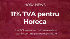 TVA 11% în HoReCa: Industria scapă (temporar) de colaps!